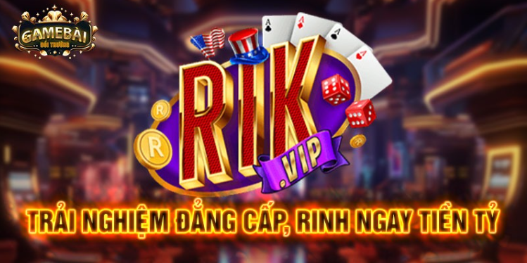 Trở thành cao thủ game đổi thưởng nhờ tham gia Rikvip